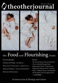 bokomslag The Other Journal: The Food and Flourishing Issue