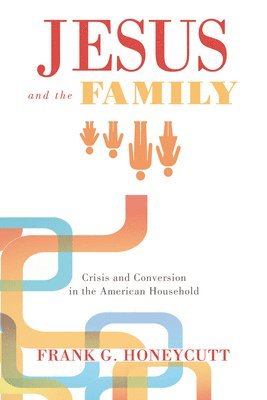 Jesus and the Family 1