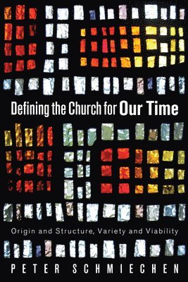 Defining the Church for Our Time 1