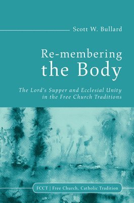 bokomslag Re-membering the Body