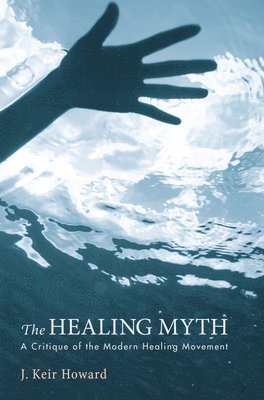 bokomslag The Healing Myth