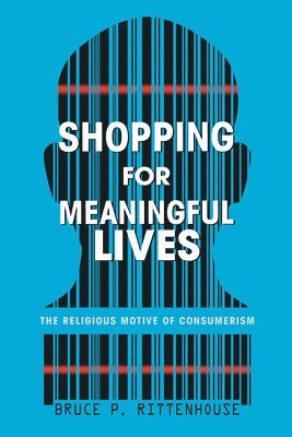 bokomslag Shopping for Meaningful Lives