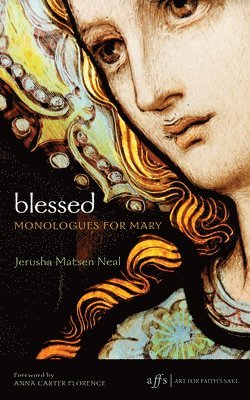 Jerusha Matsen Neal - Blessed, Inbunden