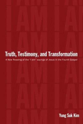 bokomslag Truth, Testimony, and Transformation