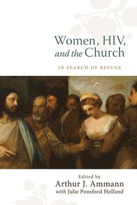 bokomslag Women, HIV, and the Church