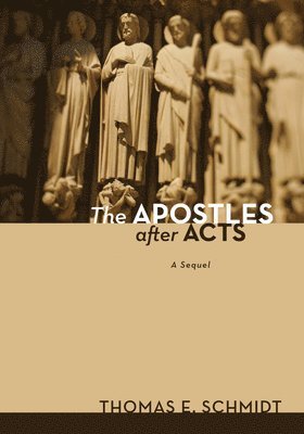 The Apostles After Acts 1