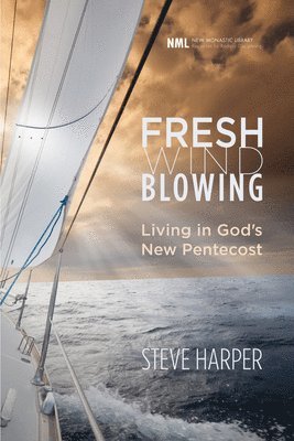 Steve Harper - Fresh Wind Blowing, Inbunden