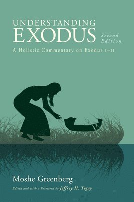 Understanding Exodus, Second Edition 1