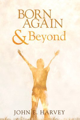 Born Again and Beyond 1