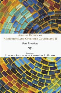 bokomslag Annual Review of Addictions and Offender Counseling II