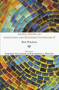 bokomslag Annual Review of Addictions and Offender Counseling II