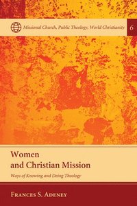 bokomslag Women and Christian Mission
