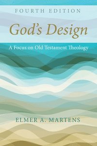 bokomslag God's Design, 4th Edition