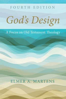 God's Design, 4th Edition 1