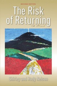 bokomslag The Risk of Returning, Second Edition