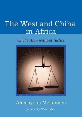 bokomslag West and China in Africa