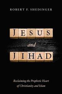 bokomslag Jesus and Jihad