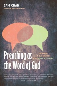 bokomslag Preaching as the Word of God
