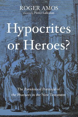 Roger Amos - Hypocrites or Heroes?, Inbunden