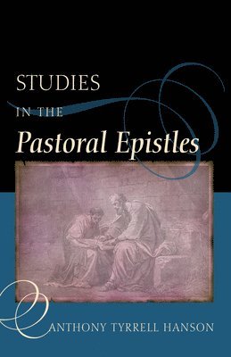 bokomslag Studies in the Pastoral Epistles