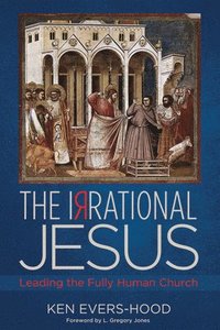 bokomslag Irrational Jesus