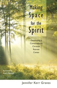 bokomslag Making Space for the Spirit