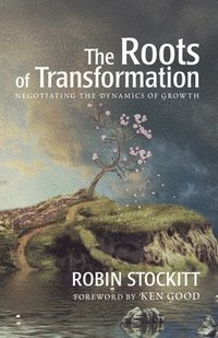 bokomslag Roots of Transformation