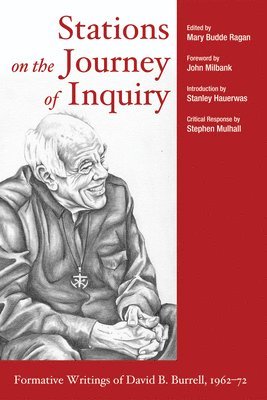Stanley Hauerwas, Mary Budde Ragan - Stations on the Journey of Inquiry, Häftad
