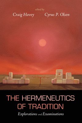 bokomslag Hermeneutics of Tradition