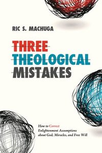 bokomslag Three Theological Mistakes