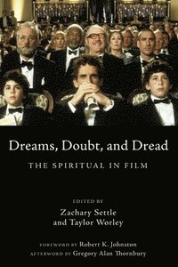 bokomslag Dreams, Doubt, and Dread