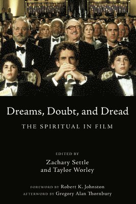 Zachary Thomas Settle, Taylor Worley - Dreams, Doubt, and Dread, Inbunden
