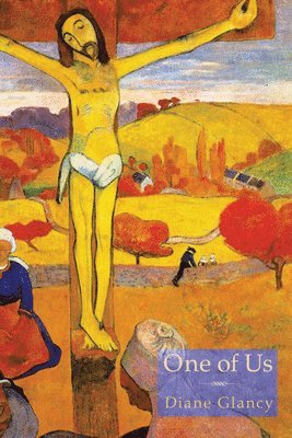 Diane Glancy - One of Us, Inbunden