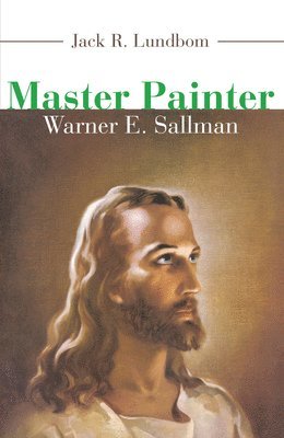 Jack R Lundbom - Master Painter, Häftad