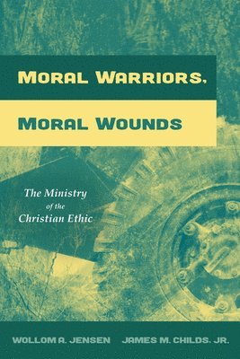 Moral Warriors, Moral Wounds 1