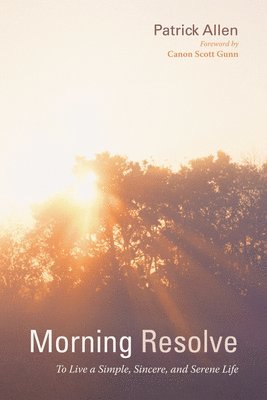 Patrick Allen - Morning Resolve, Inbunden