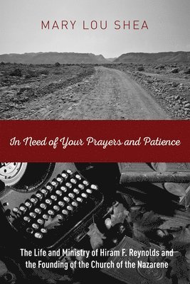 bokomslag In Need of Your Prayers and Patience