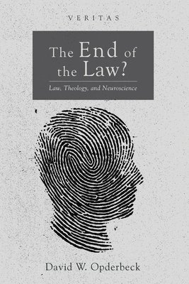 David W Opderbeck - End of the Law?, Inbunden