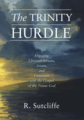 Ruth Sutcliffe - Trinity Hurdle, Inbunden