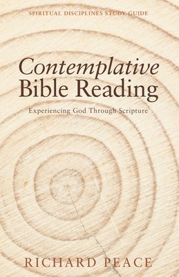 Richard Peace - Contemplative Bible Reading, Häftad