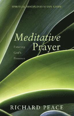Richard Peace - Meditative Prayer, Häftad