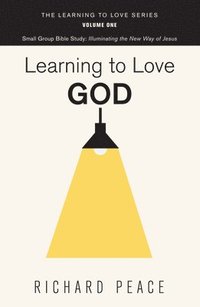 bokomslag Learning to Love God