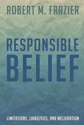 Responsible Belief 1