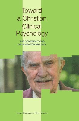 Louis Hoffman - Toward a Christian Clinical Psychology, Häftad