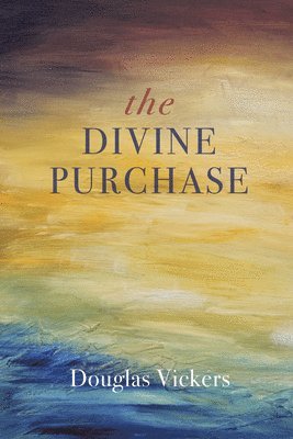 bokomslag The Divine Purchase