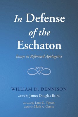 In Defense of the Eschaton 1