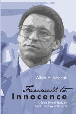 Allan a Boesak - Farewell to Innocence, Häftad