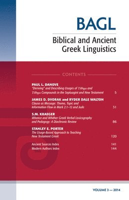 Biblical and Ancient Greek Linguistics, Volume 3 1