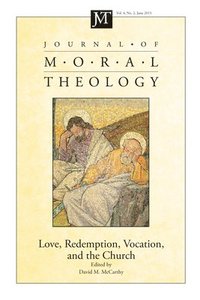bokomslag Journal of Moral Theology, Volume 4, Number 2