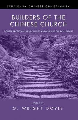 Builders of the Chinese Church 1